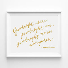 "GOODNIGHT STARS, GOODNIGHT AIR, GOODNIGHT NOISES EVERYWHERE" - GOODNIGHT MOON CALLIGRAPHY ART PRINT BY ANNA SEE