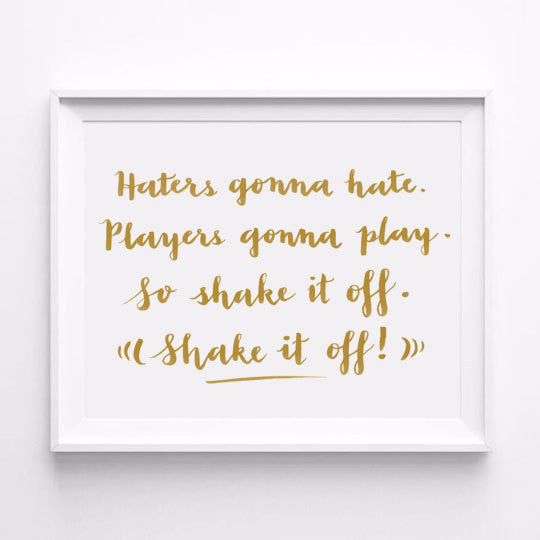 "SHAKE IT OFF" - TAYLOR SWIFT CALLIGRAPHY ART PRINT BY ANNA SEE