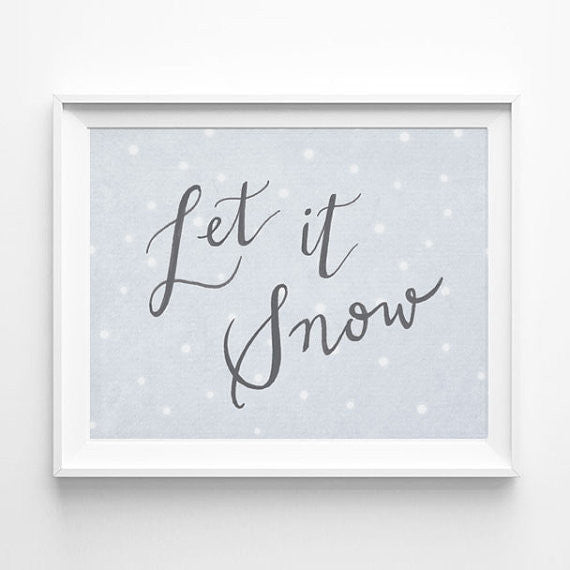 "LET IT SNOW" CALLIGRAPHY ART PRINT BY ANNA SEE
